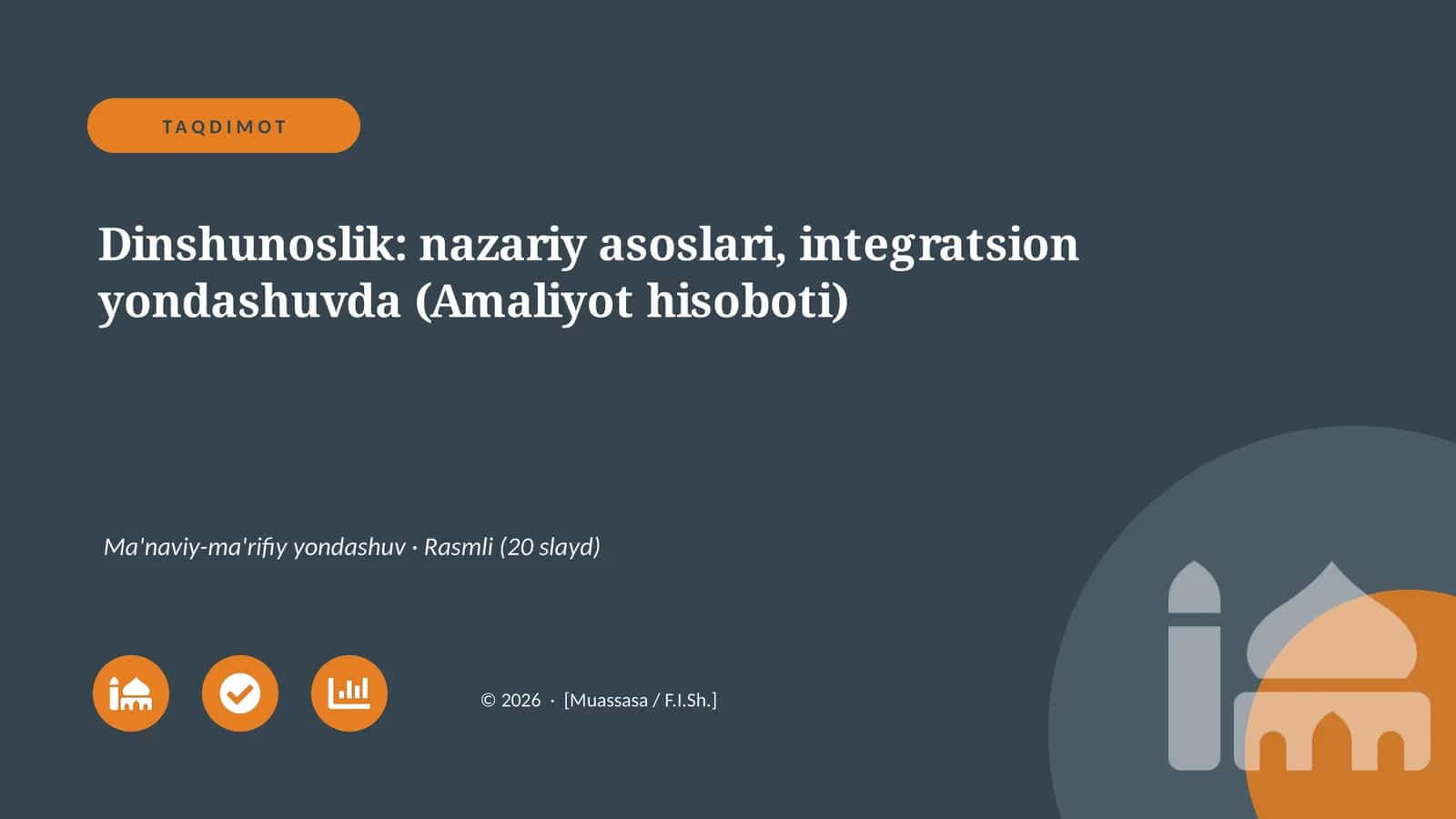 Dinshunoslik: nazariy asoslari, integratsion yondashuvda (Amaliyot hisoboti) 1