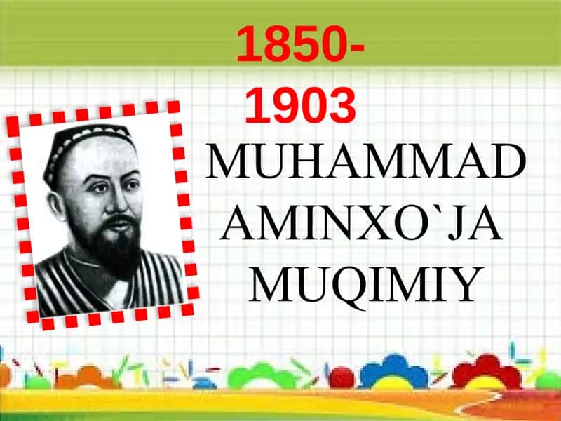 MUHAMMAD AMINXO`JA MUQIMIY 1