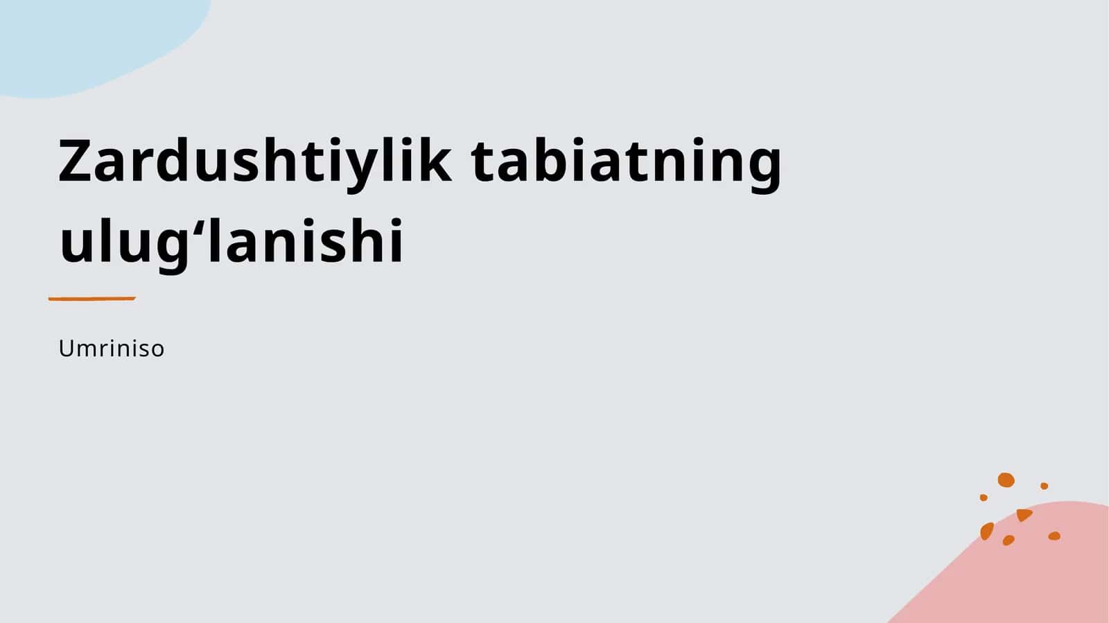 Zardushtiylik tabiatning ulugʻlanishi 1