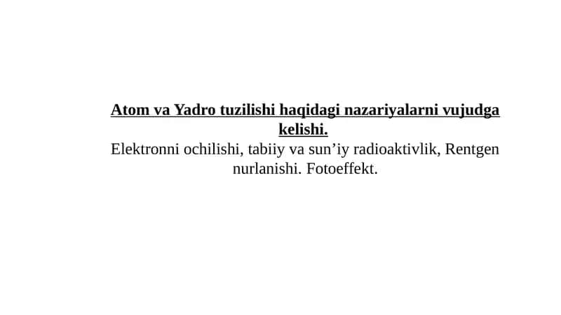 Atom va Yadro tuzilishi haqida 1