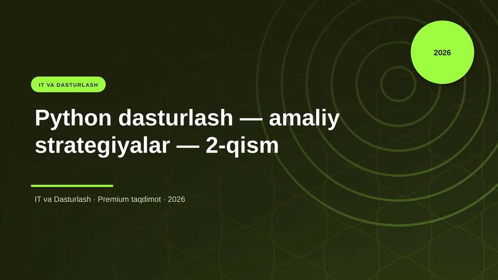 Python dasturlash — amaliy strategiyalar — 2-qism 1