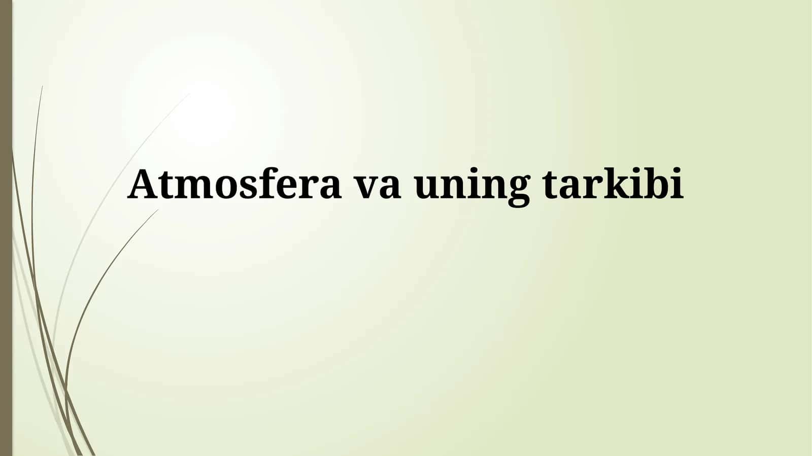 Atmosfera vauning tarkibi 1