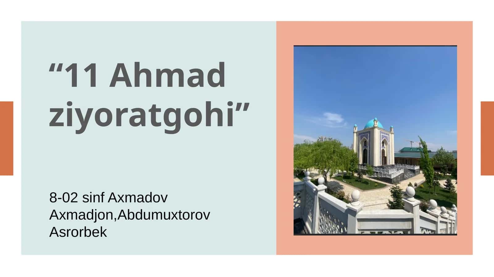 11 Ahmad ziyoratgohi 1