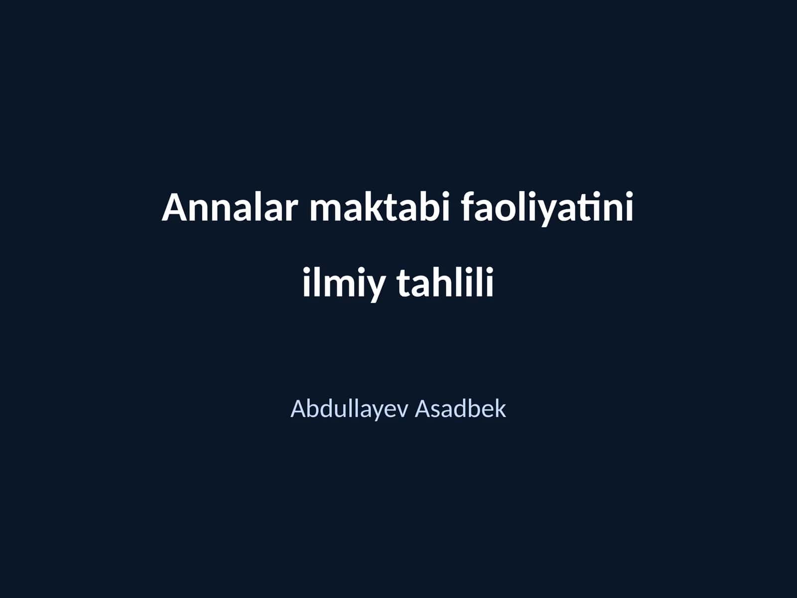 Annalar maktabi faoliyatini ilmiy tahlili 1