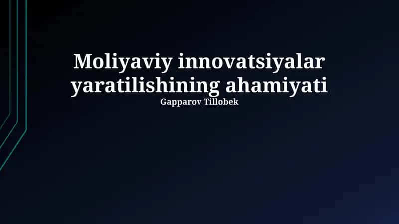 Moliyaviy innovatsiyalar: Ta'rif va mohiyat 1