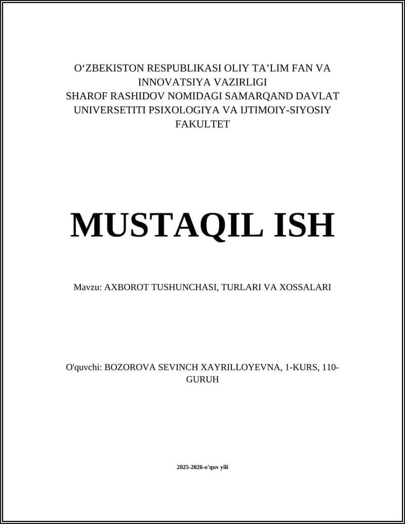 AXBOROT TUSHUNCHASI, TURLARI VA XOSSALARI 1