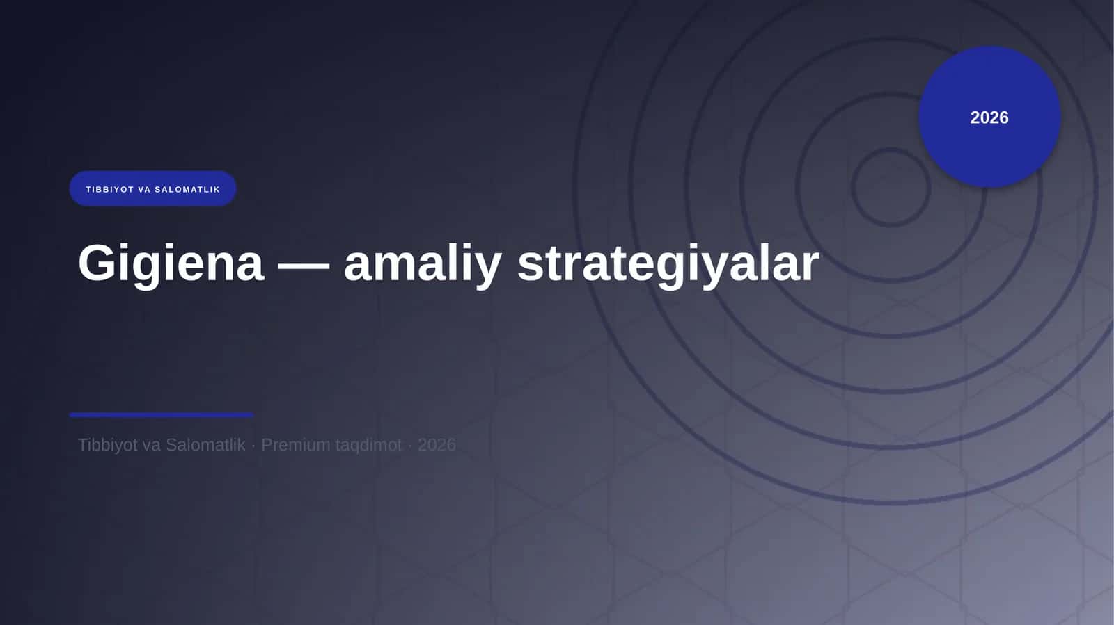 Gigiena — amaliy strategiyalar 1