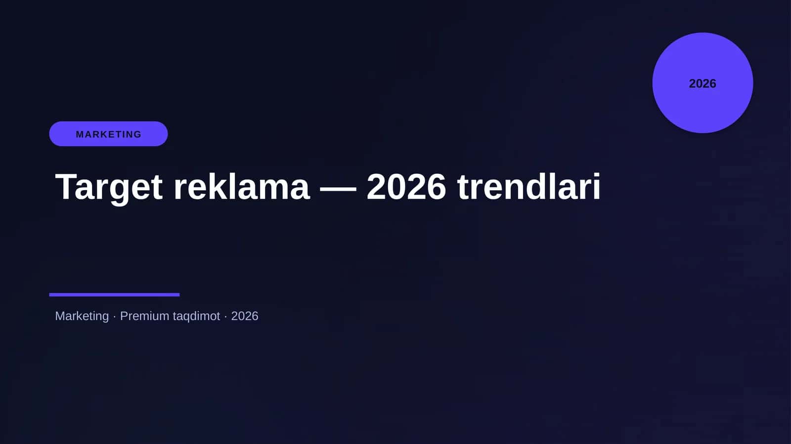 Target reklama — 2026 trendlari 1