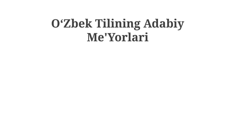 OʻZbek Tilining Adabiy Me'Yorlari 1