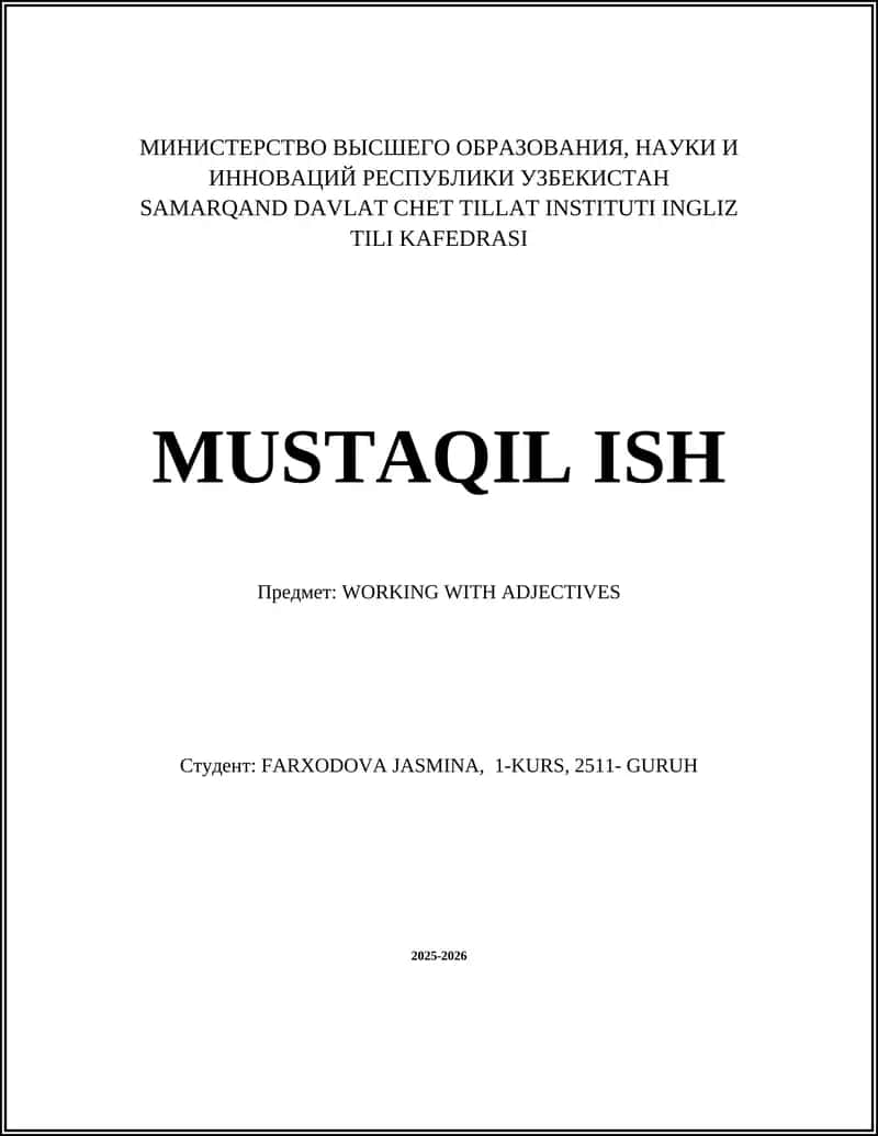 Предмет: WORKING WITH ADJECTIVES 1