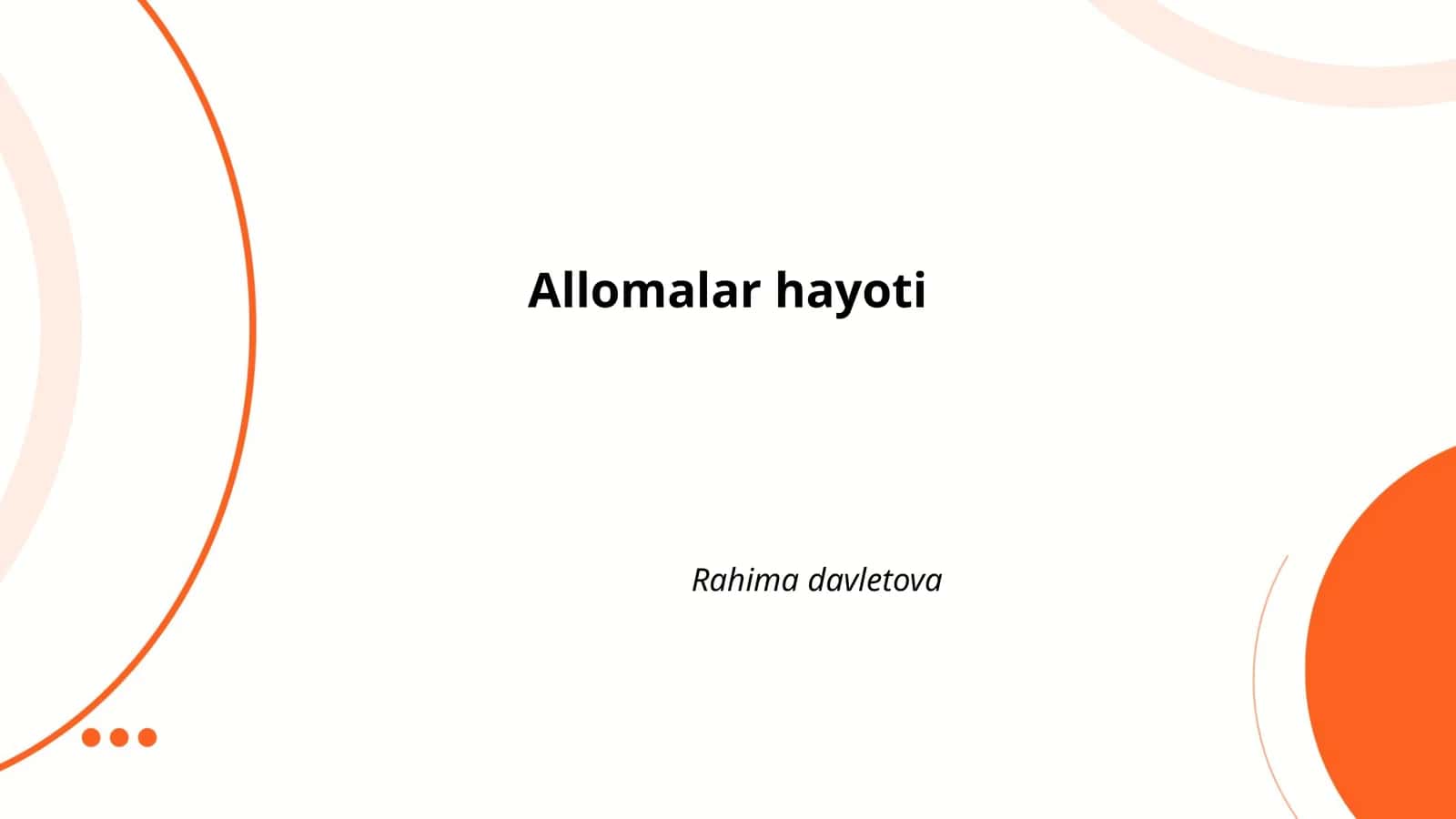 Allomalar hayoti 1