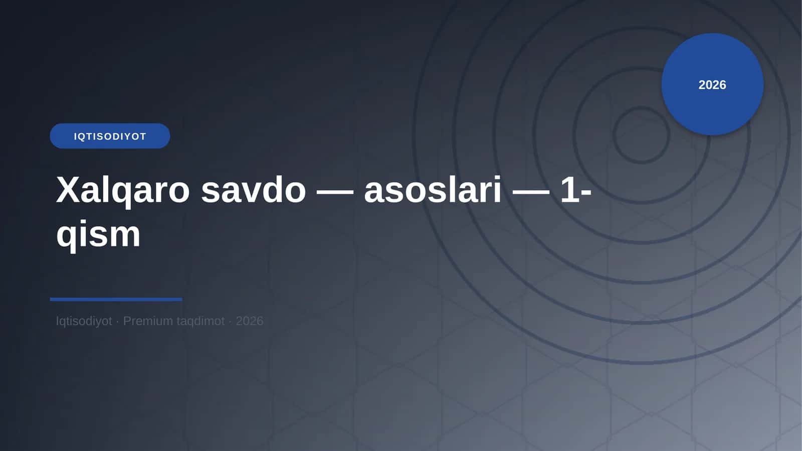 Xalqaro savdo — asoslari — 1-qism 1