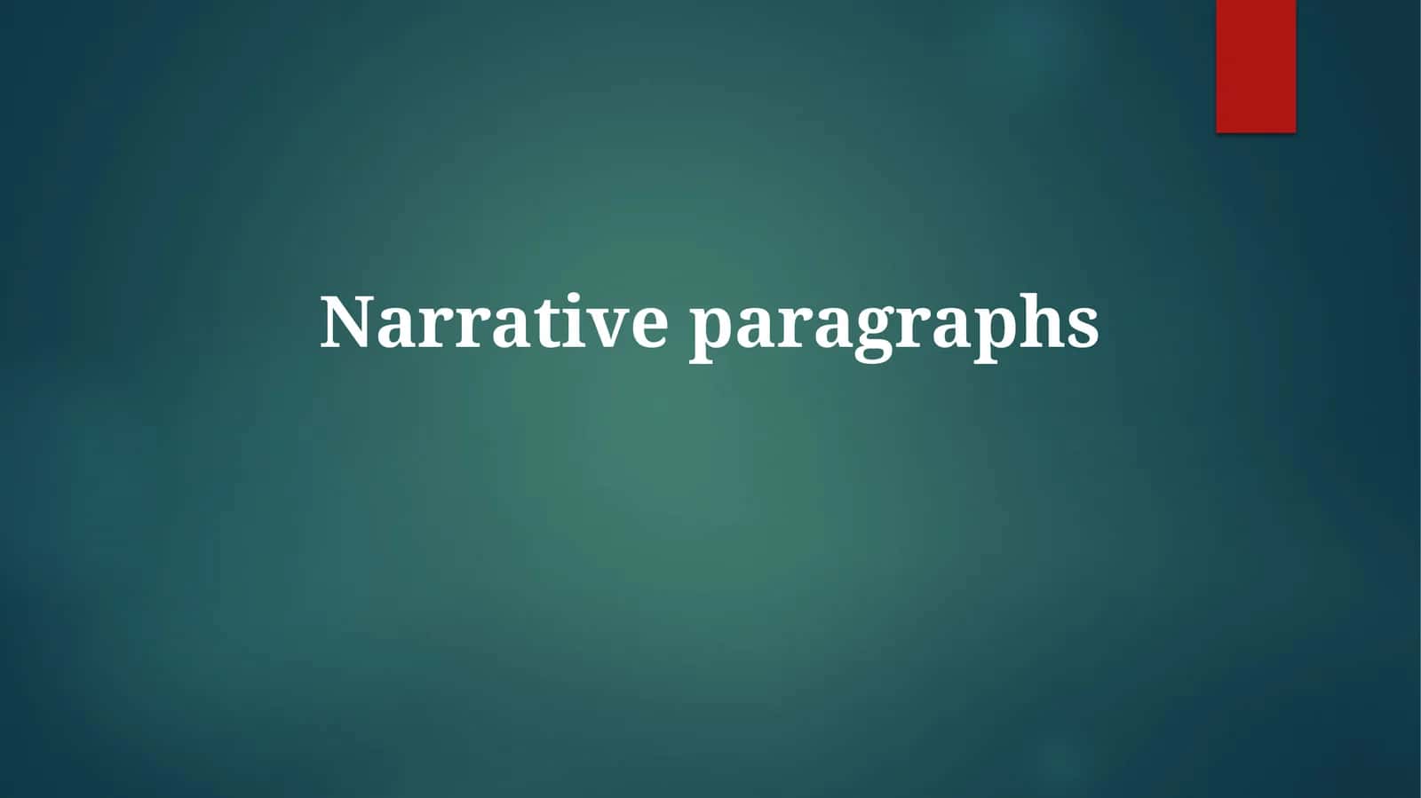 Understanding Narrative Paragraphs: Definition, Purpose, and Key Elements 1