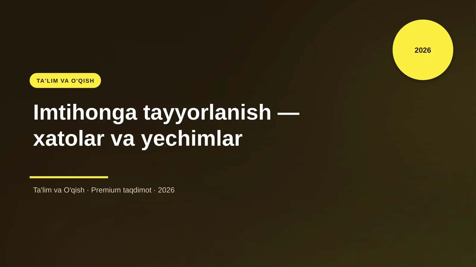 Imtihonga tayyorlanish — xatolar va yechimlar 1