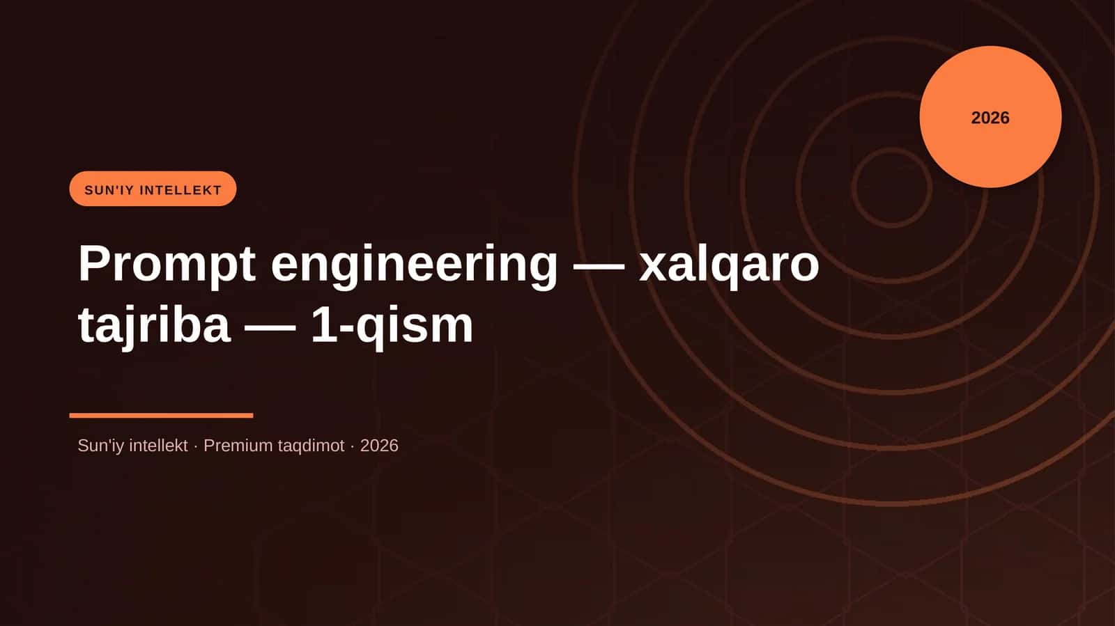 Prompt engineering — xalqaro tajriba — 1-qism 1