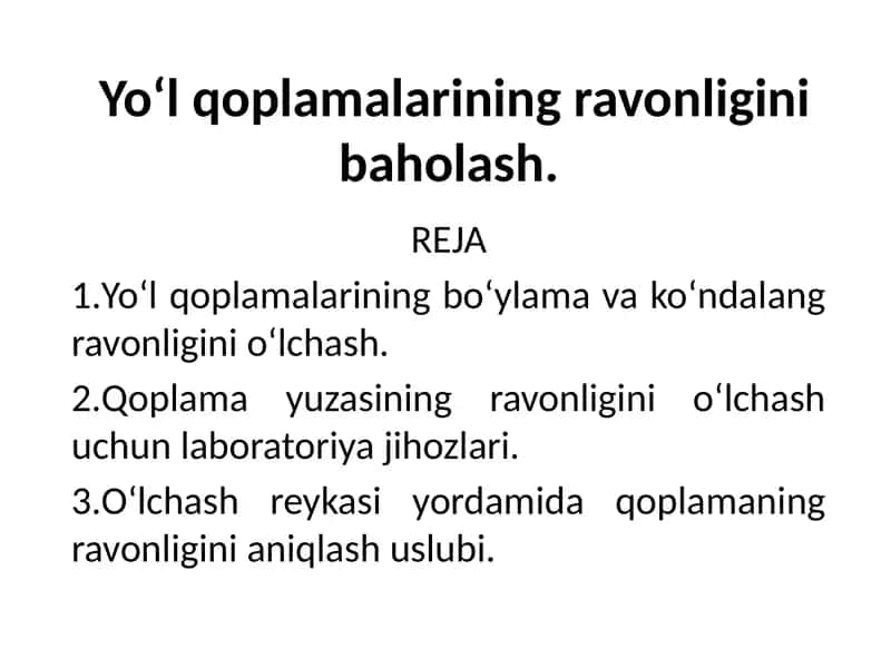 Yo‘l qoplamalari ravonligini baholash 1
