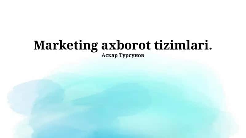 Marketing Axborot Tizimlari 1