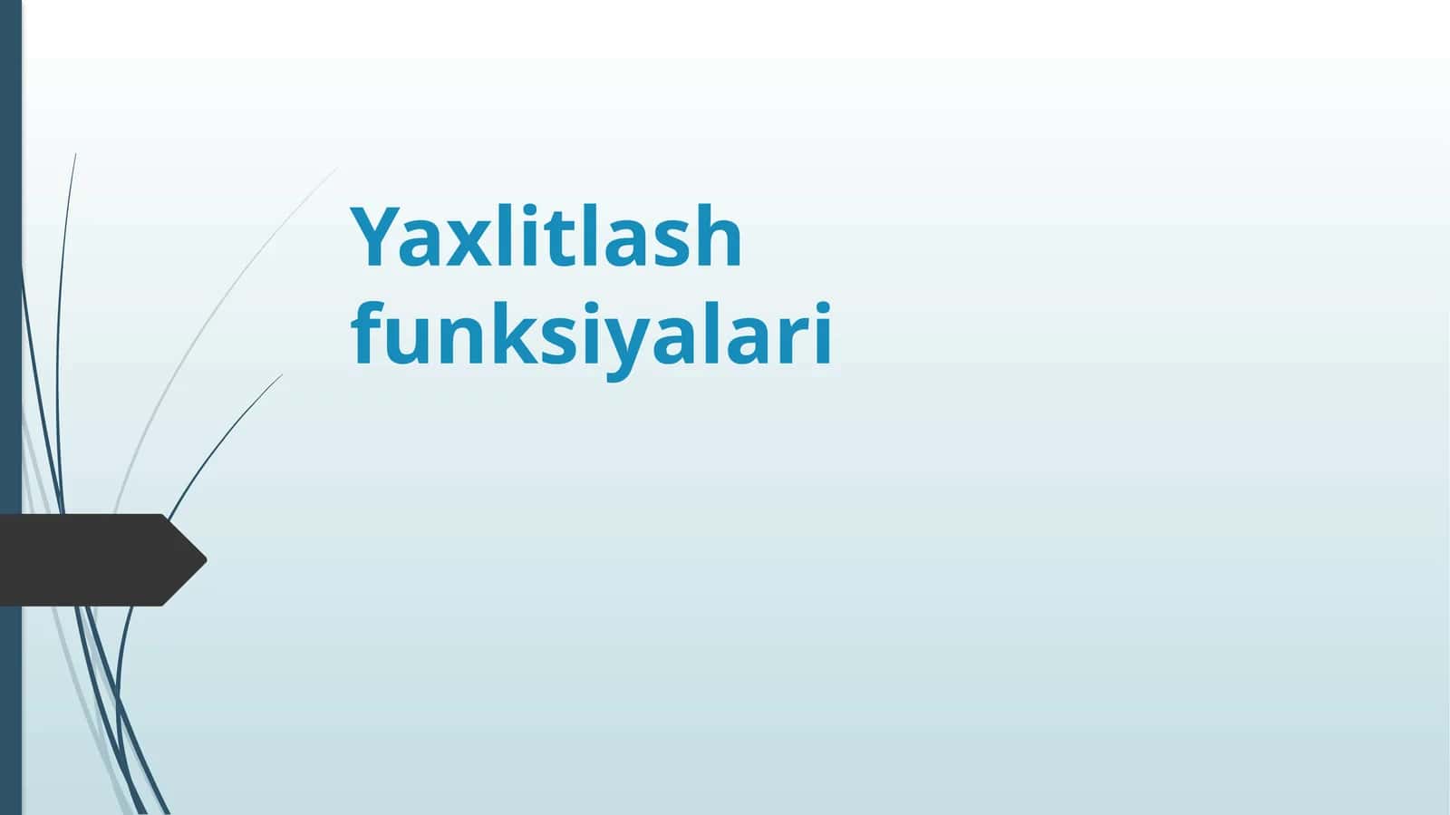 Yaxlitlash funksiyalari 1