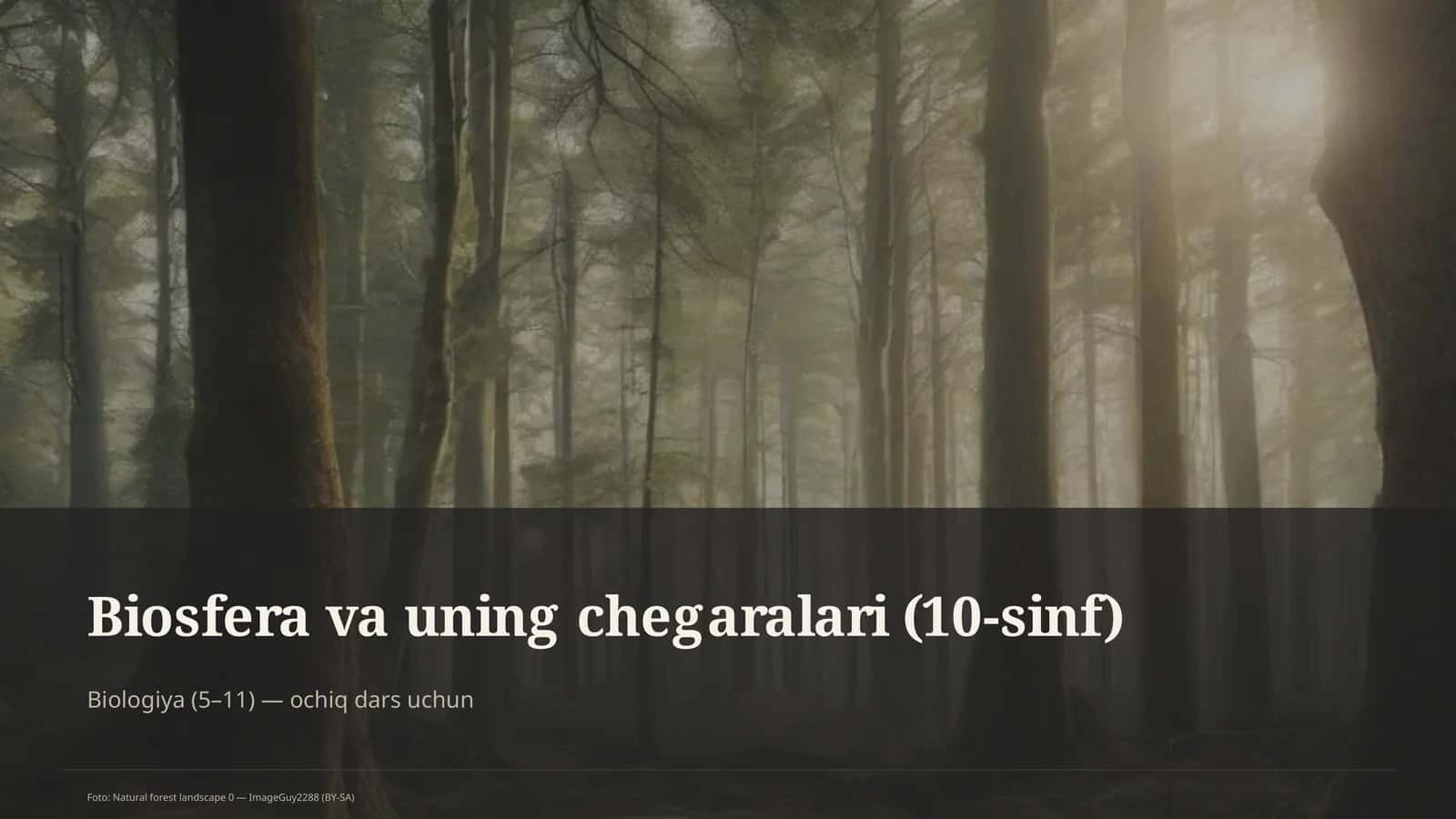 Biosfera va uning chegaralari (10-sinf) 1