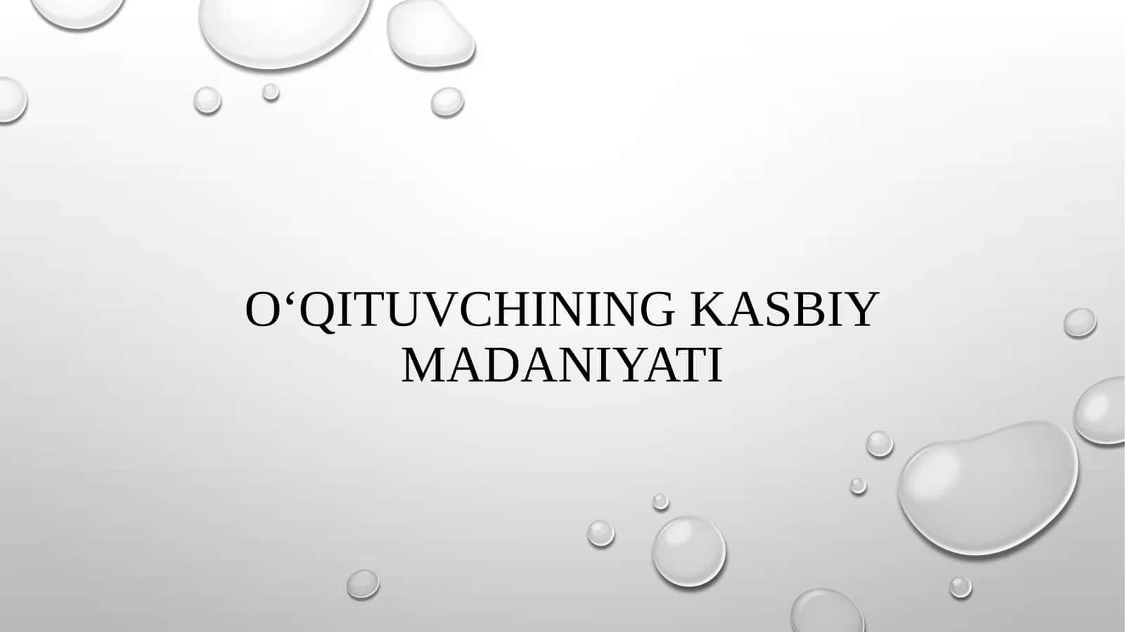 O'qituvchining Kasbiy Madaniyati 1