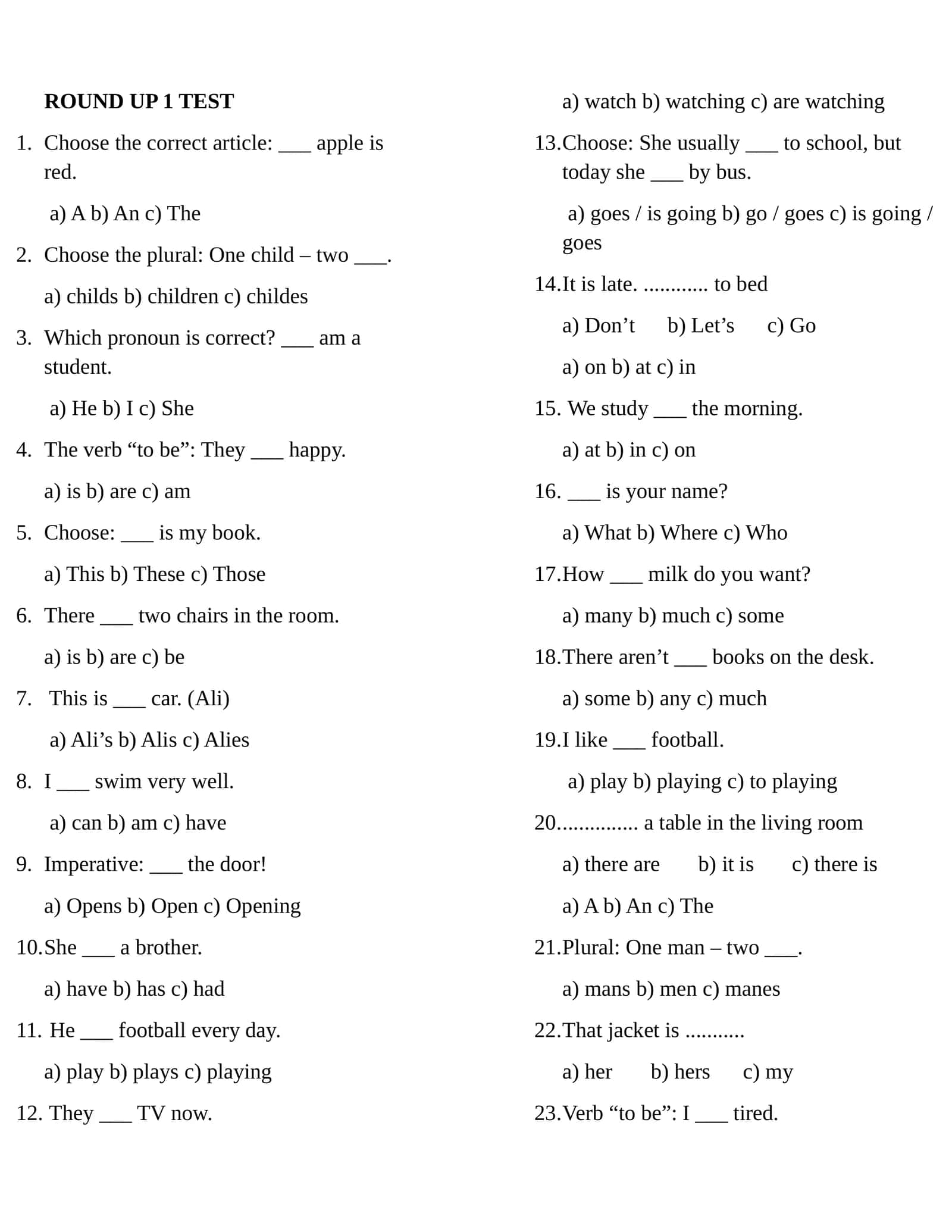 ROUND UP 1 TEST 1