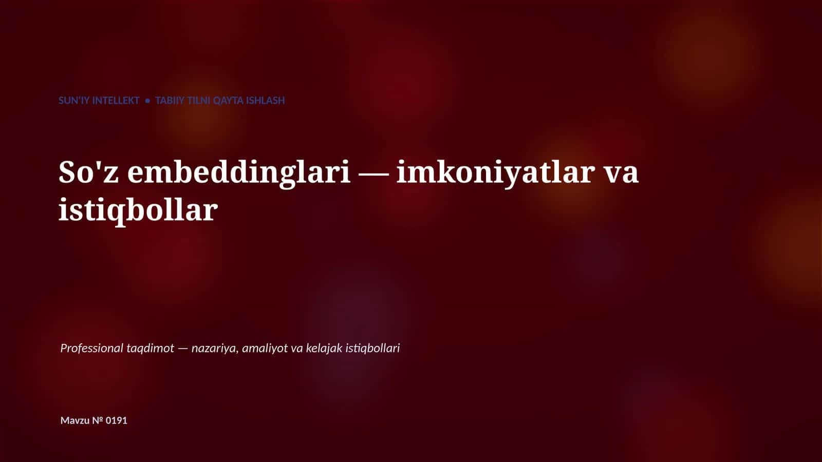 SUN'IY INTELLEKT • TABIIY TILNI QAYTA ISHLASH 1