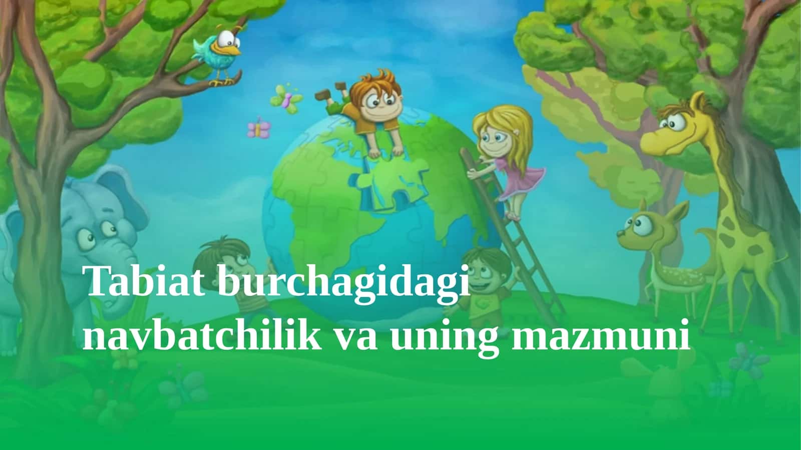 Tabiat burchagidagi navbatchilik va uning mazmuni 1