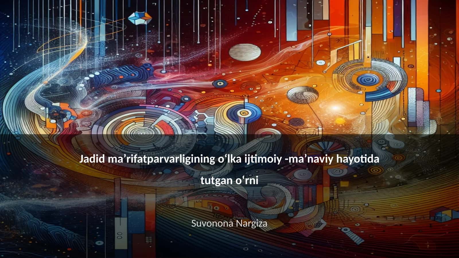 Jadid maʼrifatparvarligining tarixi 1