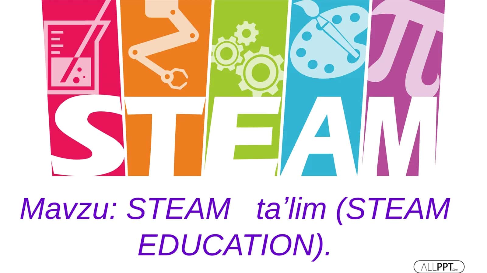 STEAM TA'LIM(STEAM EDUCATION) 1