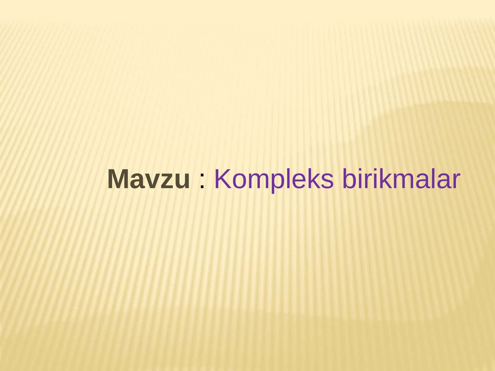 Kompleks birikmalar 1