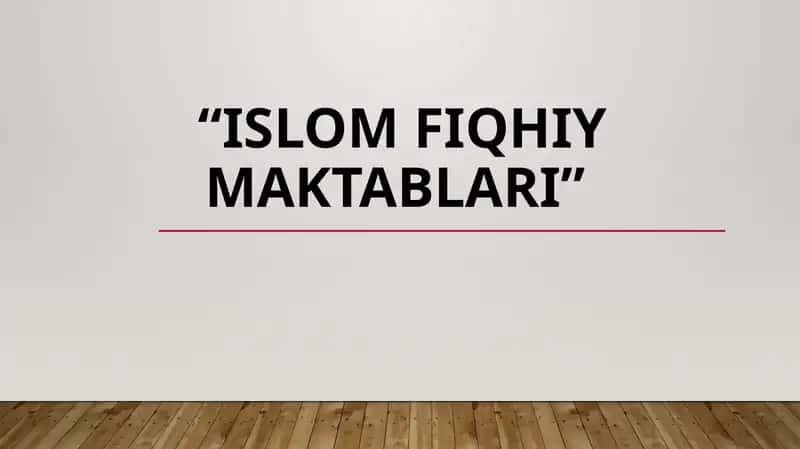 Islomfiqhiy maktablari 1