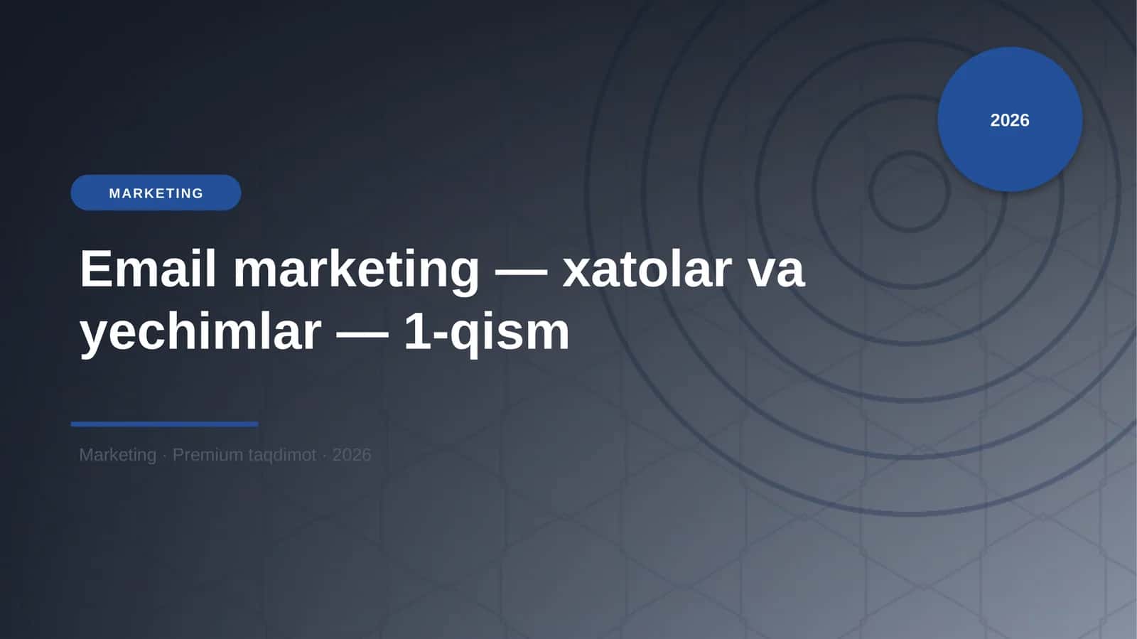 Email marketing — xatolar va yechimlar — 1-qism 1