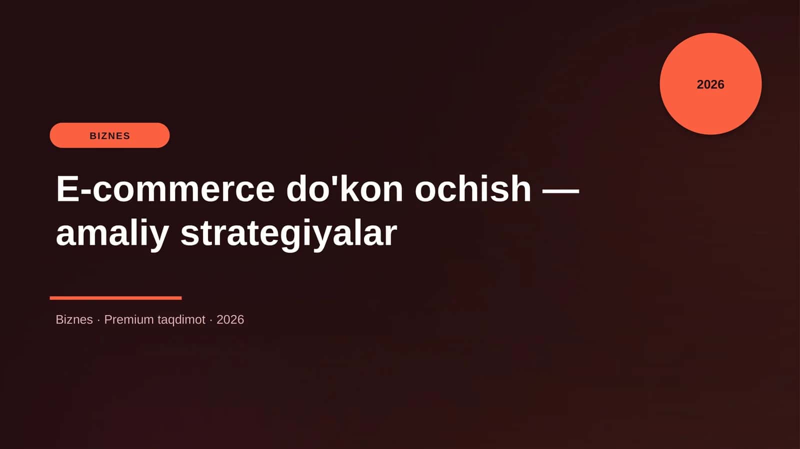 E-commerce do'kon ochish — amaliy strategiyalar 1