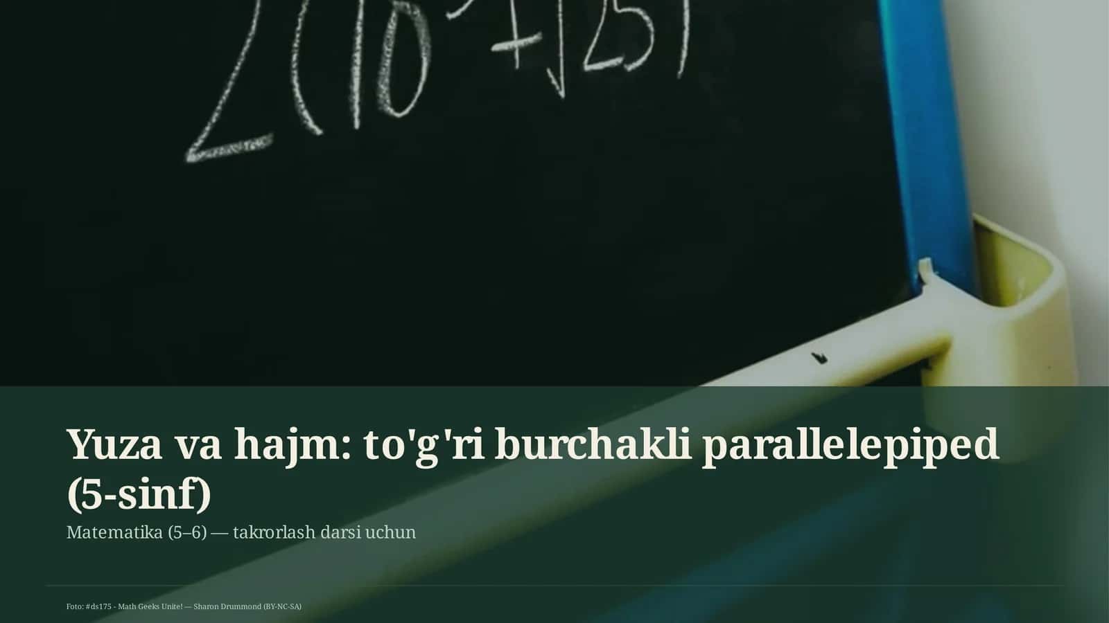 Yuza va hajm: to'g'ri burchakli parallelepiped (5-sinf) 1