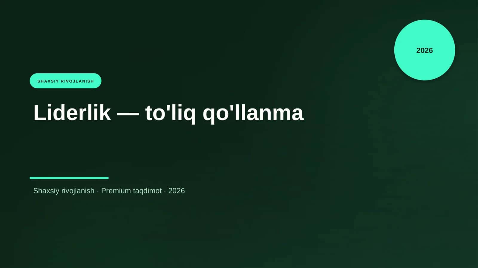 Liderlik — to'liq qo'llanma 1