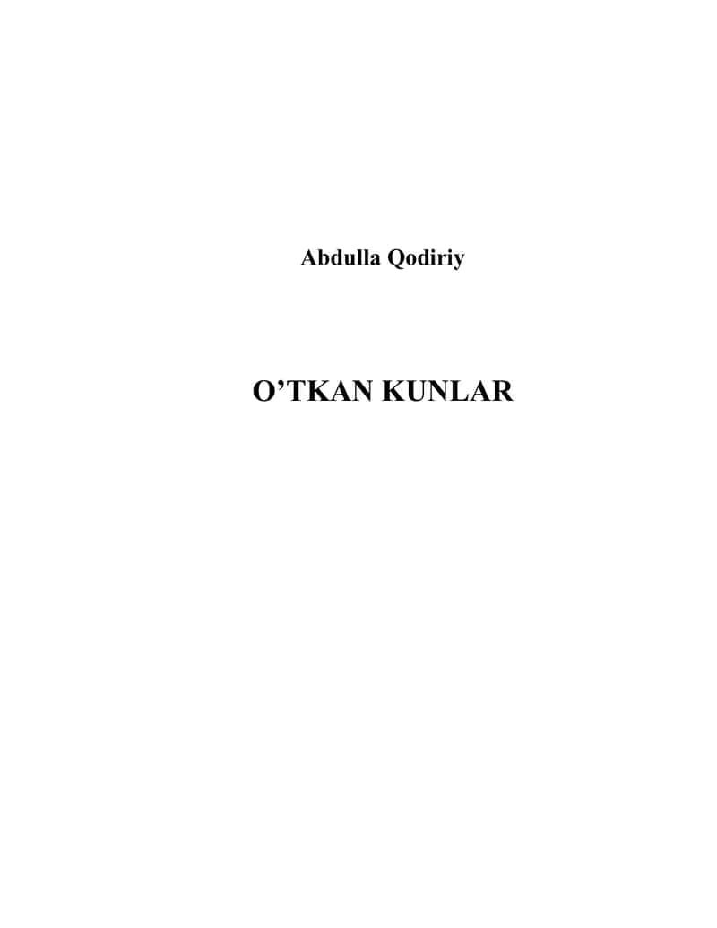 O‘TKAN KUNLAR 1