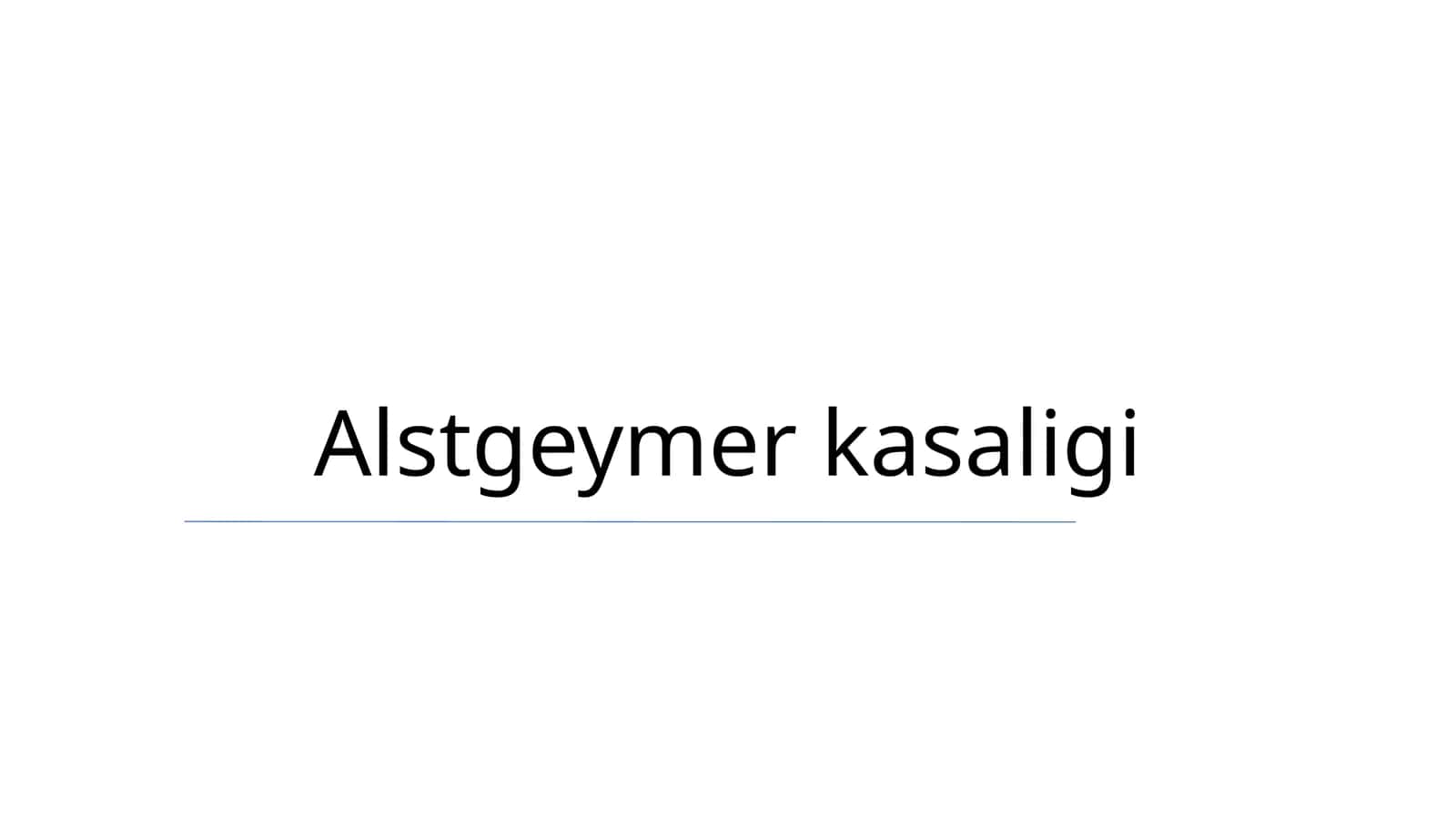 Alstgeymer kasaligi 1