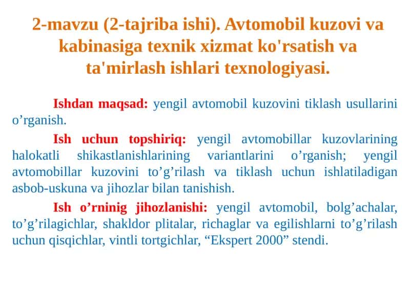 Avtomobil kuzovi va kabinasiga texnik xizmat ko'rsatish va ta'mirlash ishlari texnologiyasi 1