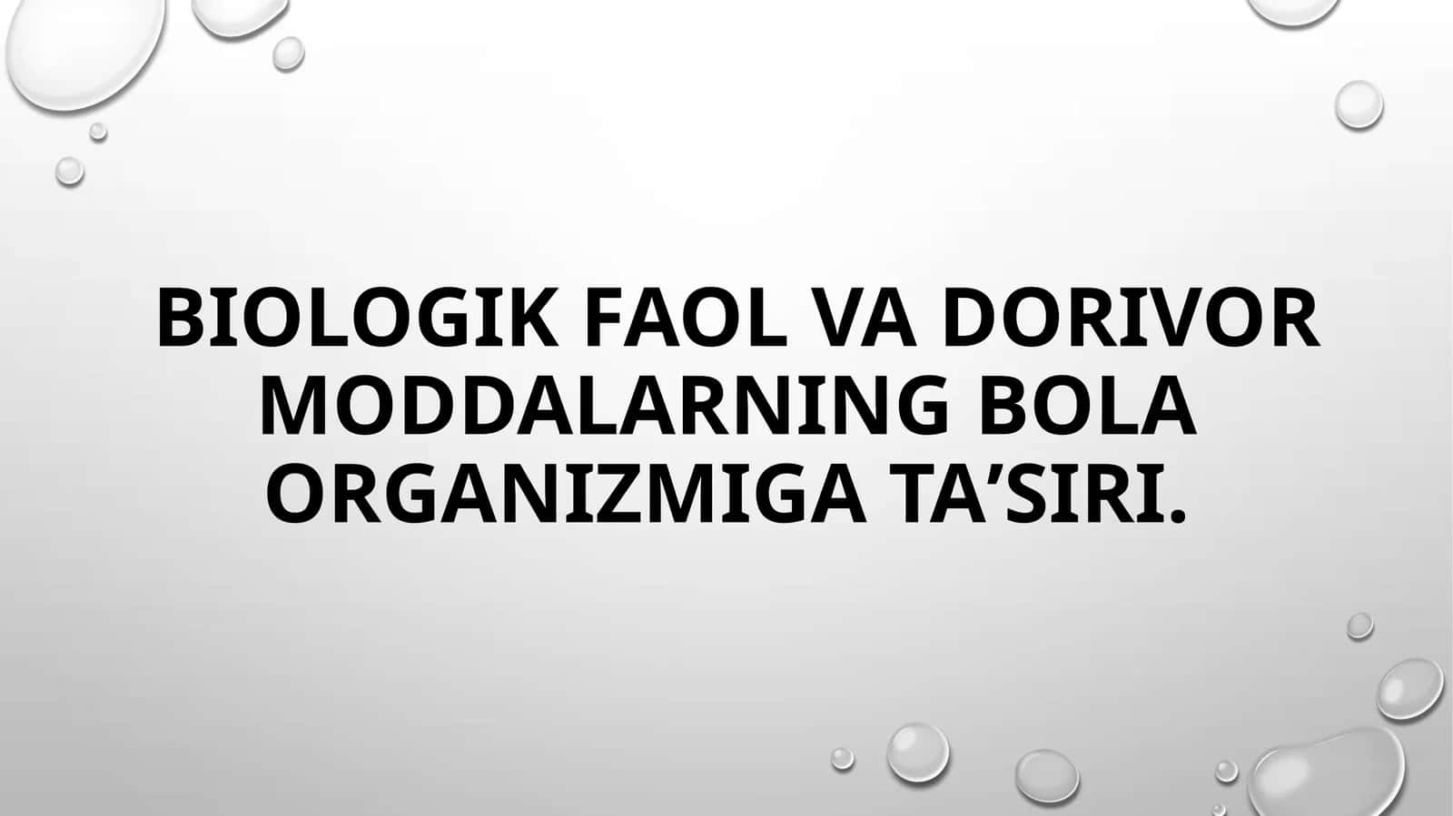 Biologik faol vazifalar 1