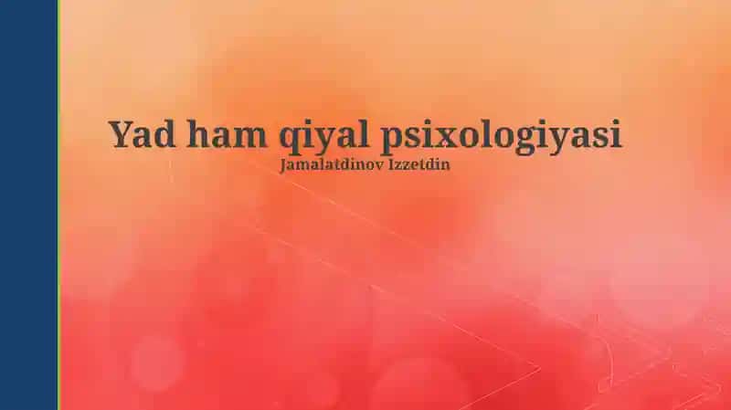 Yad ham qiyal psixologiyasi