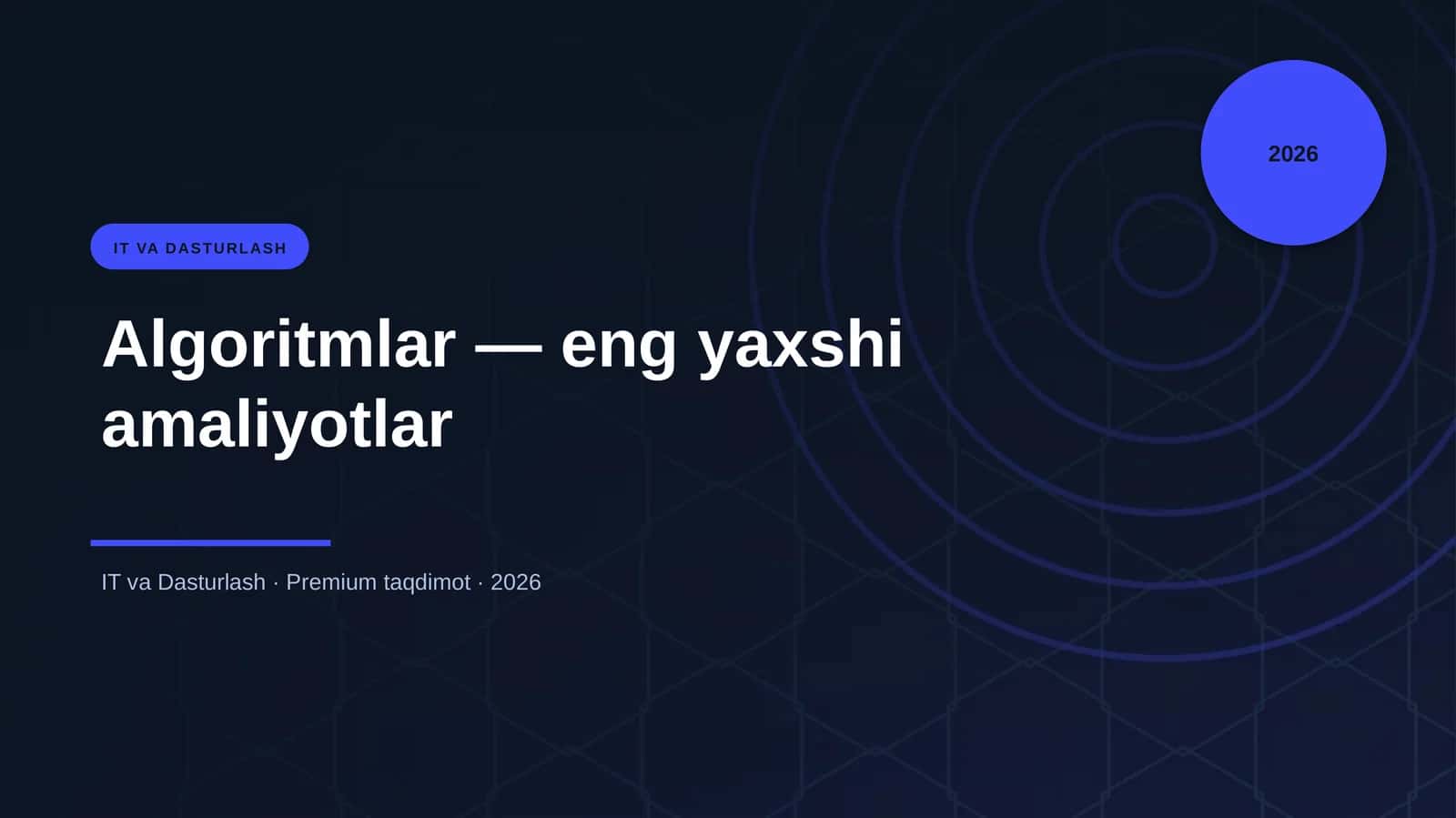 Algoritmlar — eng yaxshi amaliyotlar 1