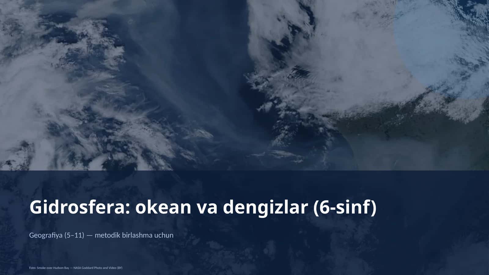 Gidrosfera: okean va dengizlar (6-sinf) 1