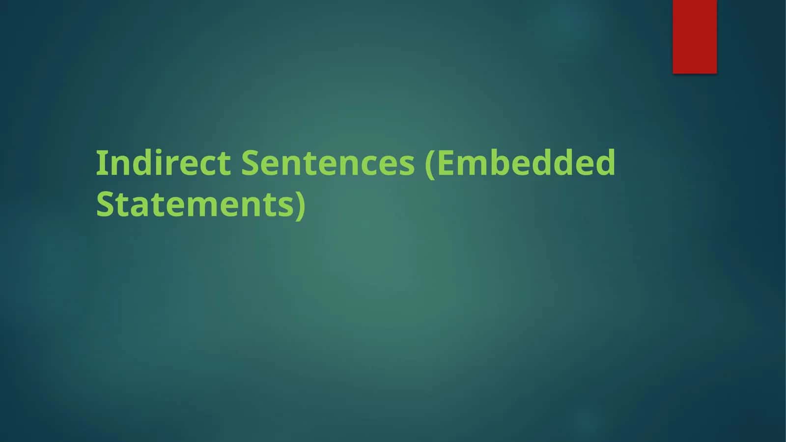 Embedded Sentences (Munalma suzlar) 1