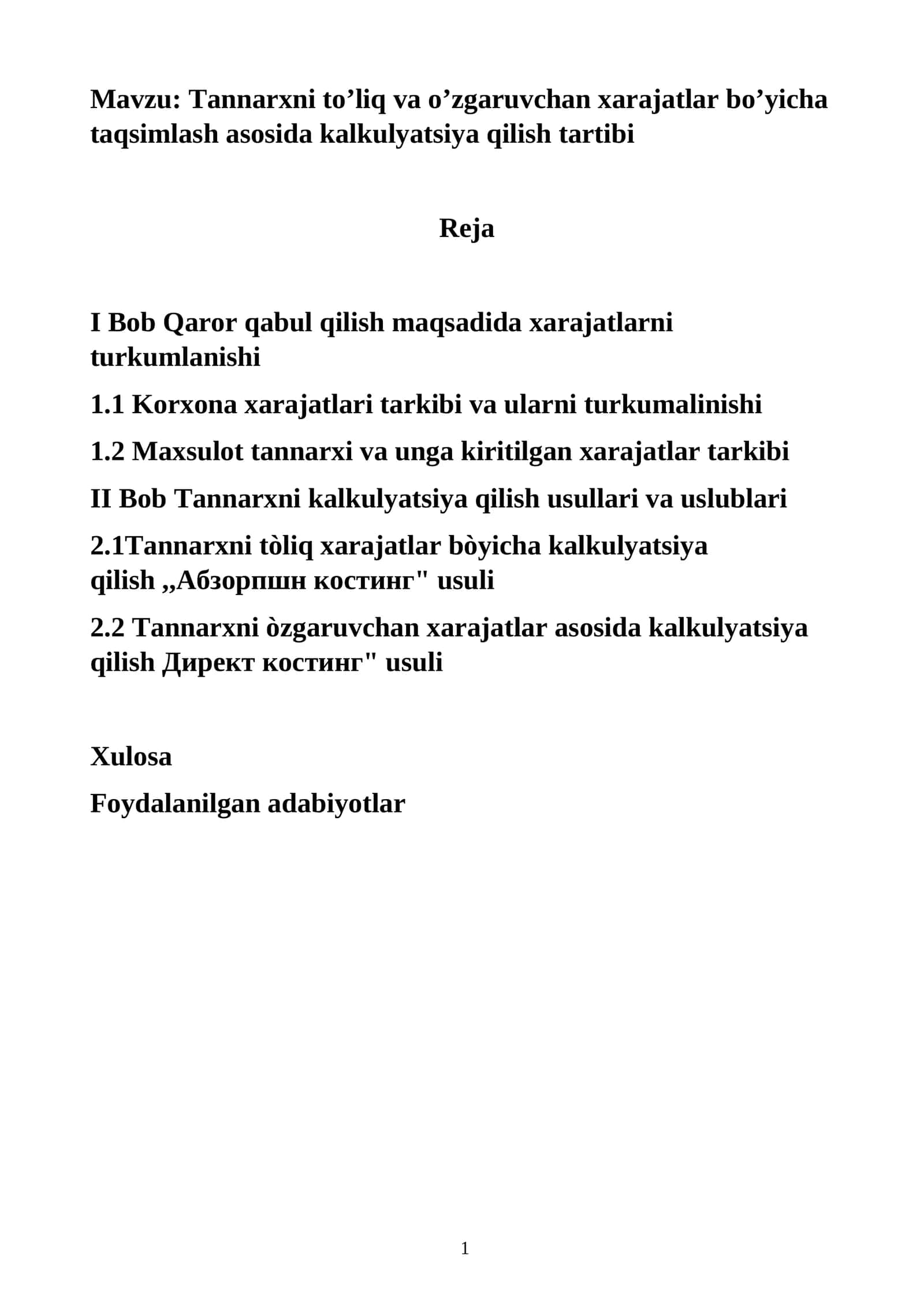 Tannarxni to’liq va o’zgaruvchan xarajatlar bo’yicha taqsimlash asosida kalkulyatsiya qilish tartibi 1