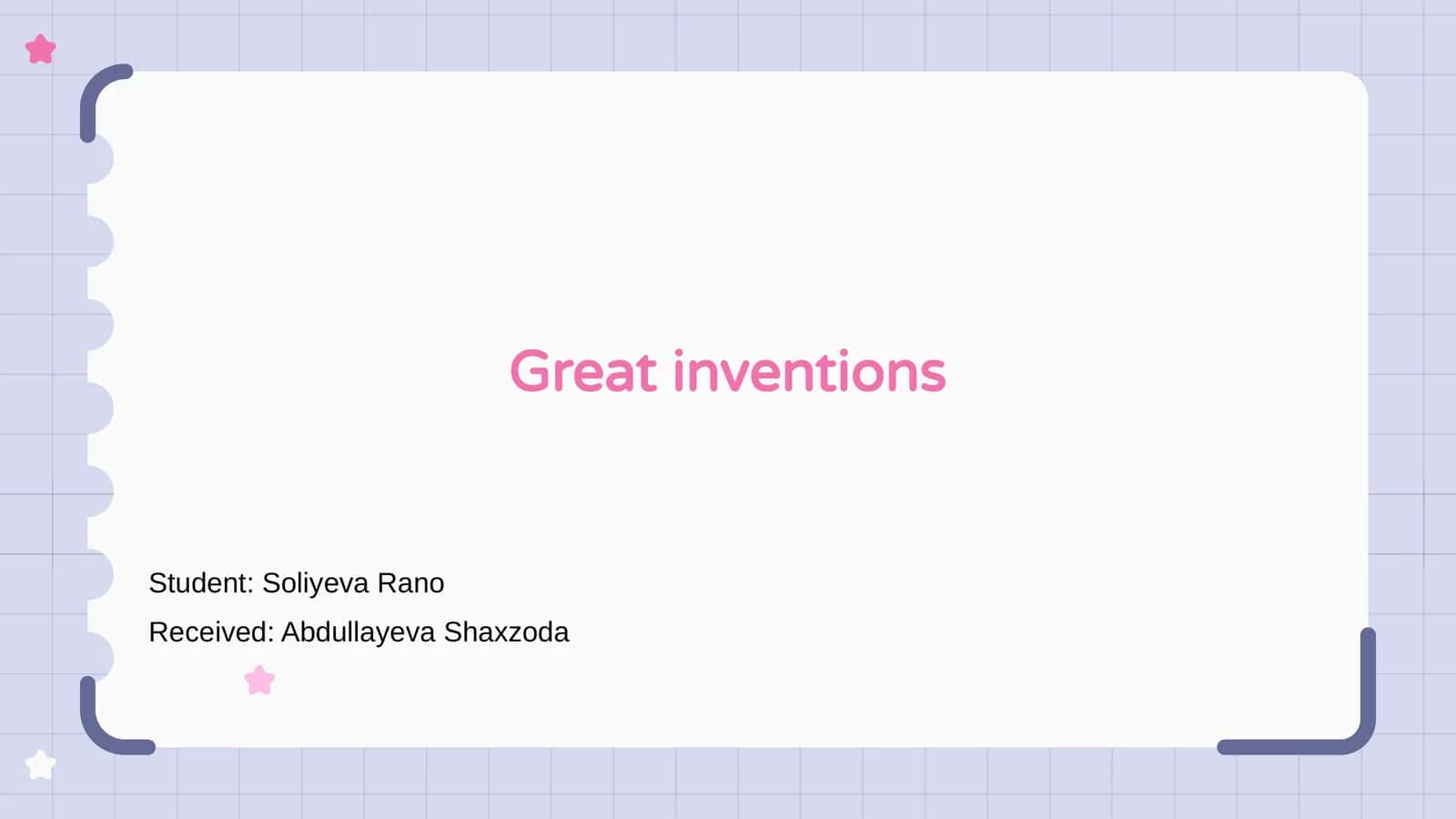 Mavzu: Great inventions 1