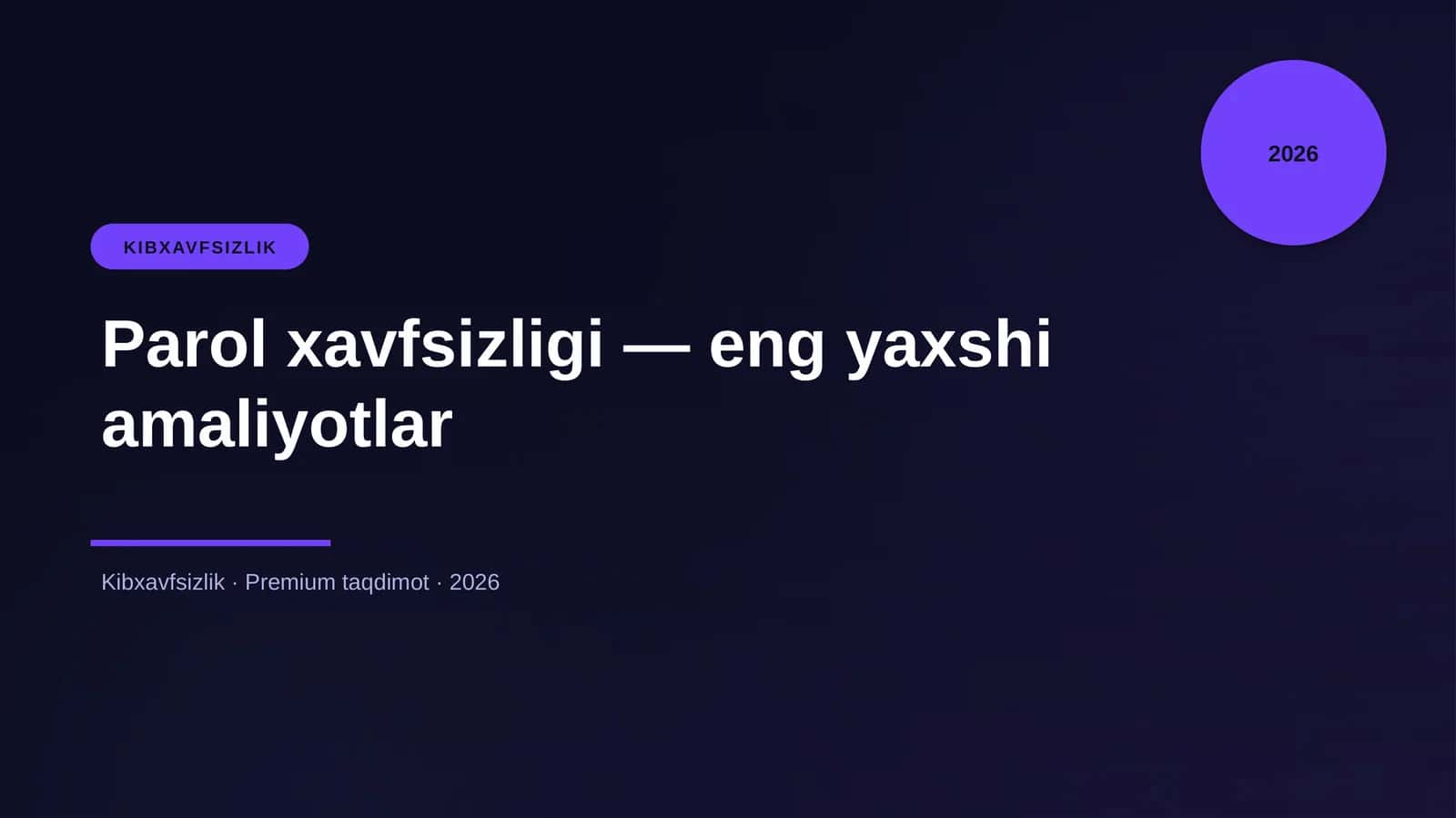 Parol xavfsizligi — eng yaxshi amaliyotlar 1