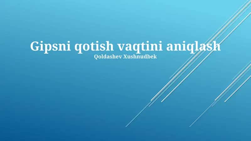 Gipsni qotish vaqtini aniqlash 1