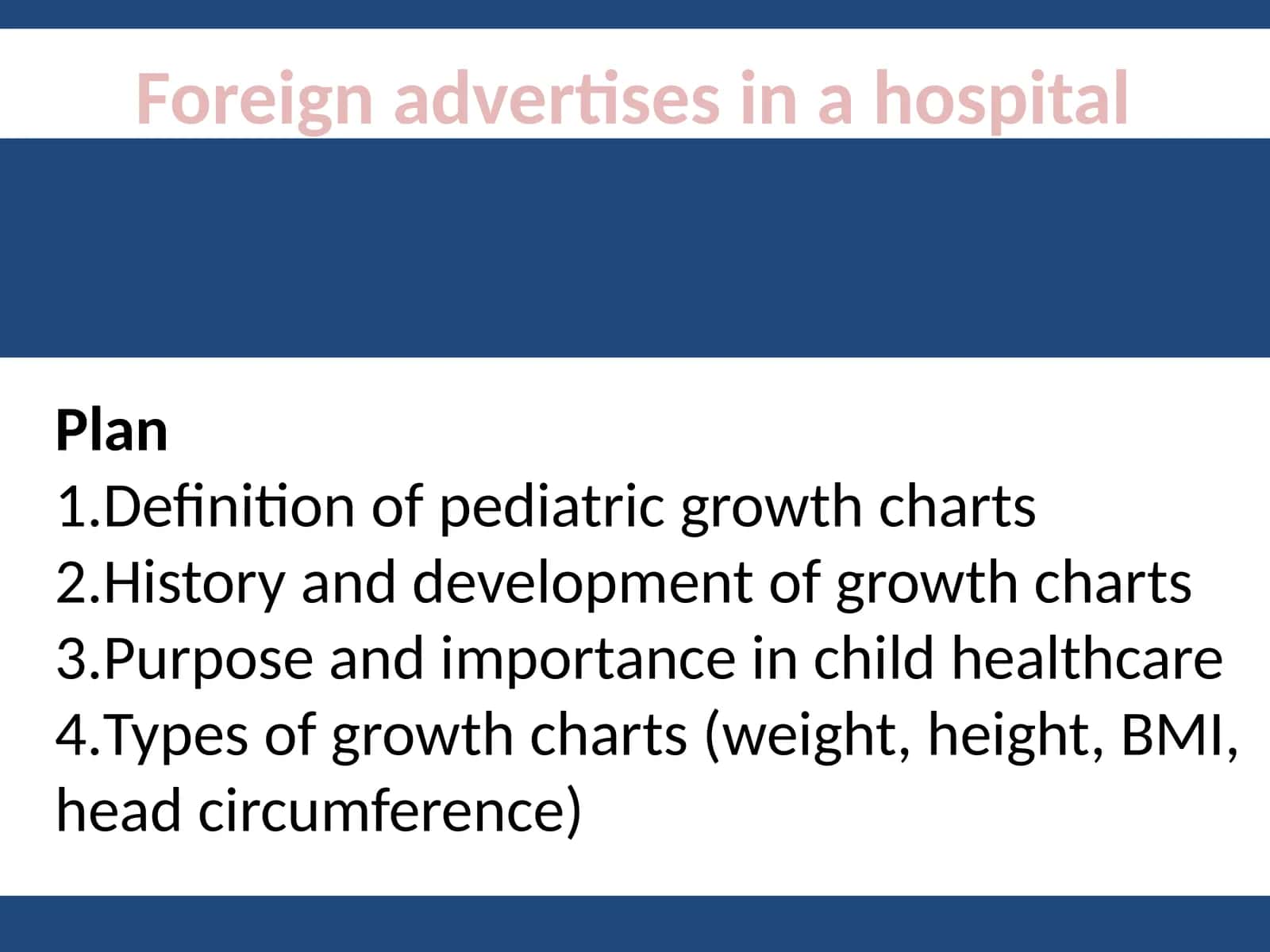 Foreign advertises in a hospital 1