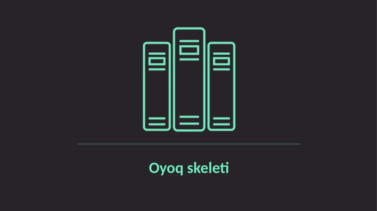 Oyoqskeleti 1