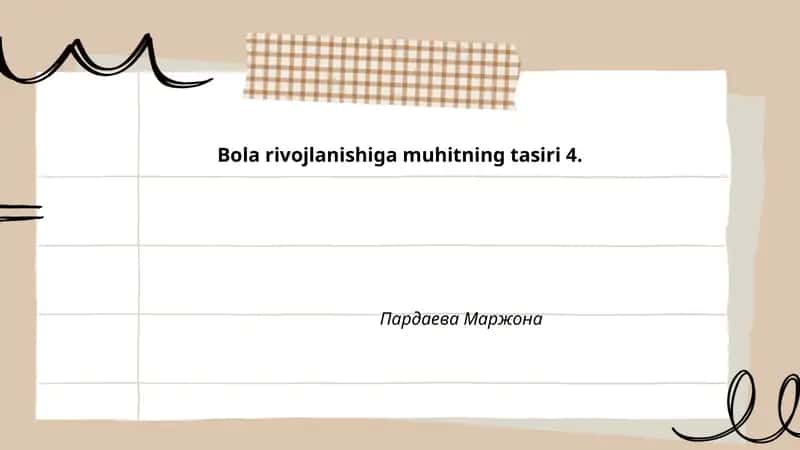 Bola rivojlanishiga muhitning tasiri 4. 1